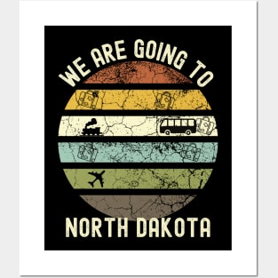 We Are Going To North Dakota, Family Trip To North Dakota, Road Trip to North Dakota, Holiday Trip to North Dakota, Family Reunion in North Posters and Art